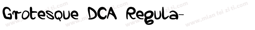 Grotesque DCA Regula字体转换